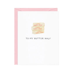 'To My Butter Half' Love Card